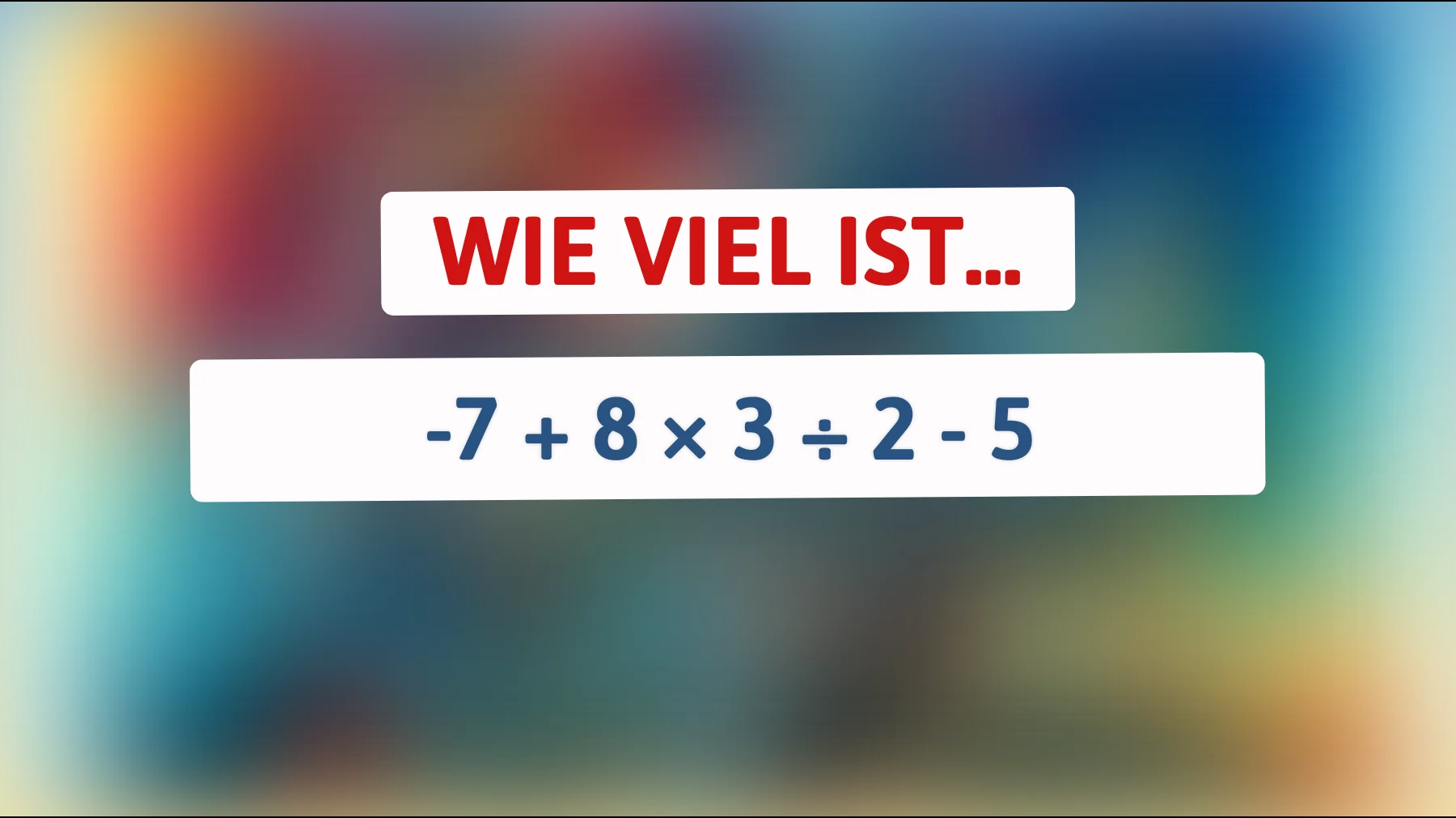 Nur die Klügsten können dieses mathematische Rätsel knacken – kannst du das Ergebnis berechnen?"