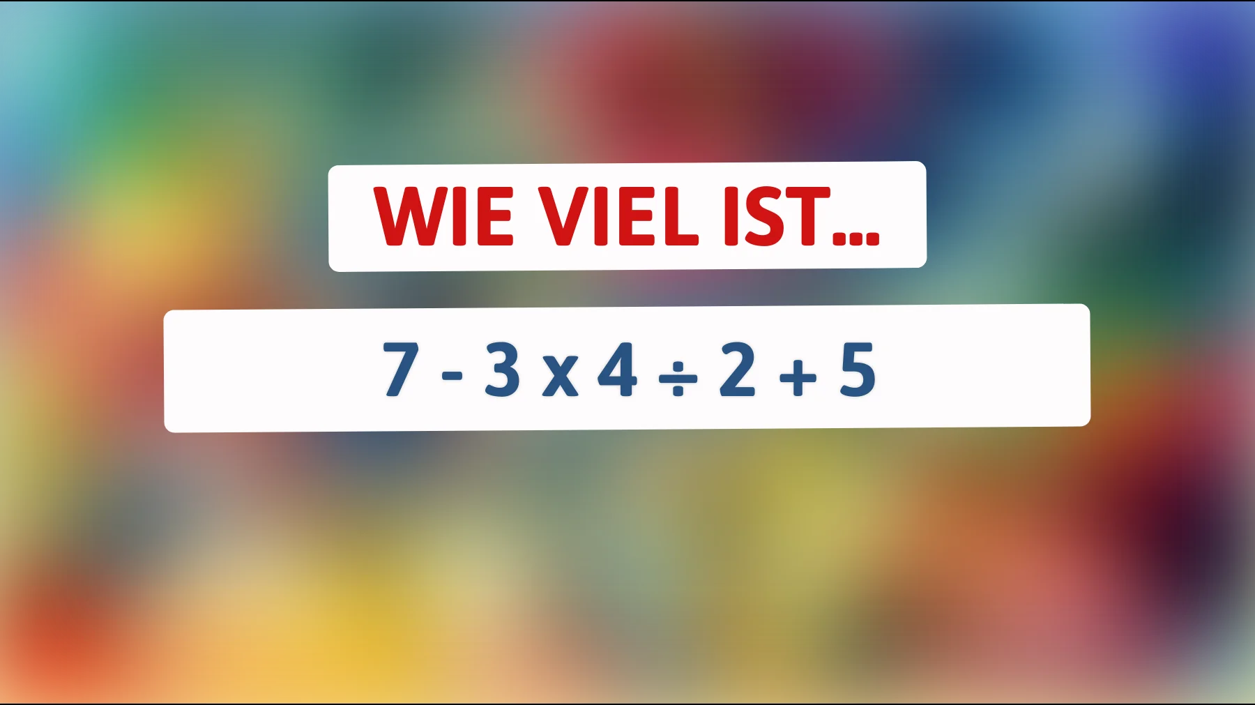 Nur für kluge Köpfe: Können Sie dieses mathematische Rätsel lösen? Entdecken Sie die überraschende Lösung!"
